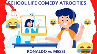 School Life comedy video series |🤣Little Rascals Atrocities 🤣| RONALDO vs MESSI | Episode 2