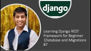Learning Django REST Framework for Beginner |Database and Migrations #7