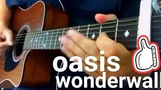 Oasis - Wonderwall | Acustics
