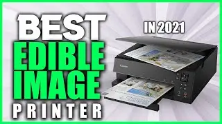 ✅Best edible image printer 2021 | Edible printers 2021| Check List