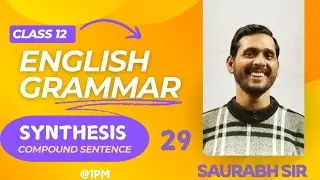 synthesis of sentences Class12|Compound sentence | #class12 #grammar #upboard | vtknowledgeworld