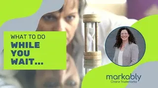 While you are waiting