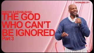 The Power of God’s Presence | The God Who Can’t Be Ignored | Pastor Earl McClellan