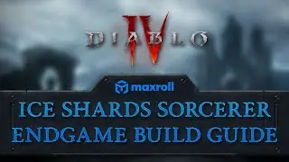 Ice Shards Sorcerer Endgame Guide - Diablo 4 Season 1