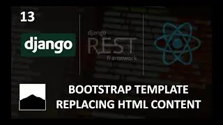 13 - Replacing Content in Template HTML - Django | DRF | React w. Data Analysis