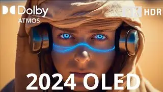 OLED DEMO 2024, Dolby Atmos 8K HDR 60fps - INSANE Quality!