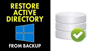 How to Restore Active Directory From Backup