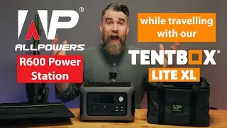 Perfect Power Station for travelling in our Tentbox // All Powers R600 + Solar Panel Review