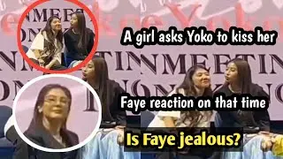[FayeYoko][FayeYoko] OMG!! Fan girl asks Yoko for a kiss: Fayereaction is to funny.WHAT A REVENGE😅
