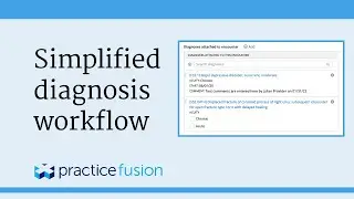 Practice Fusion EHR - Simplified diagnosis workflow