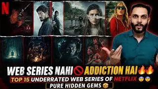TOP 15 UNDERRATED WEB SERIES ON NETFLIX (PURE HIDDEN GEM ) 