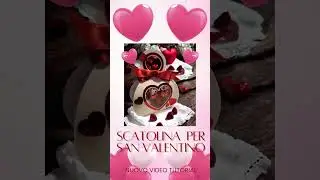 Scatolina San valentino