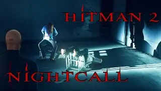 HITMAN 2 - 1. Nightcall