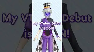 Come Join My VTuber Debut!!! 