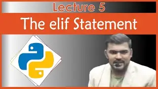 Python Programming Class # 5 | IF, Else & Elif Statement | Nested If | Introduction to List