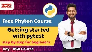 #60 python course for beginners | Getting started with pytest | Full python course