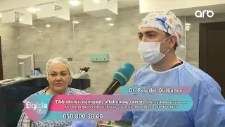 Saniyələr ərzində illərdi əziyyət çəkdiyi - Astiqmatizmdən qurtuldu! ARB TV - Dr. Rəşadət Qurbanov.