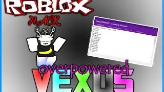 [PATCHED] ROBLOX EXPLOIT: Vexus [LUA SCRIPT EXECUTION] [COMMANDS!][SHREK, RICKROLL & MUCH MORE]