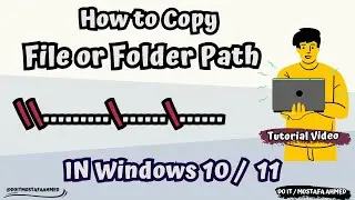 How to Copy the File or Folder Path in Windows 10/11