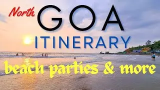 North Goa | Arpora | Anjuna Beach | Arpora Saturday market | Beach parties