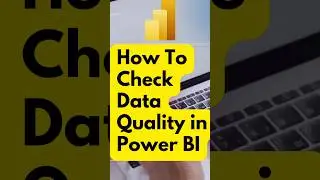 Power BI Data Quality Check (Fast!) #shortvideo #shortstutorial #shortsfeed #shorts #short #powerbi