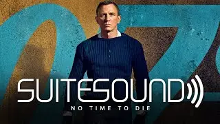 No Time to Die - Ultimate Soundtrack Suite | Hans Zimmer