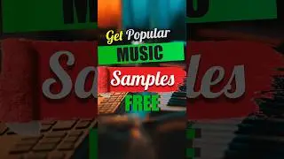 Get Popular Music Samples for Free - Get It Now!