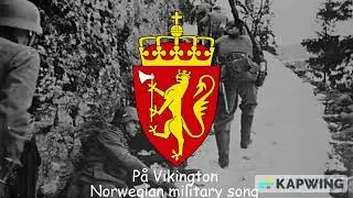 På Vikington (Norwegian Military song)