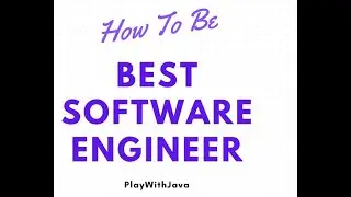How to Be Best Software Engineer
