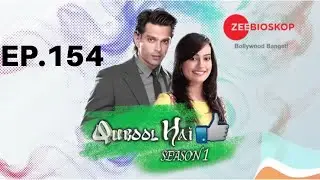 Qubool Hai S1 | Full Episode - 154 | Zee Bioskop