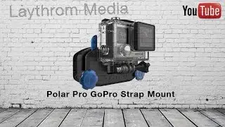 The PolarPro Strap Mount for GoPro Cameras.