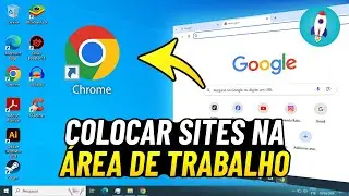 Como Colocar um Site na Área de Trabalho - Criar ATALHO DE SITE