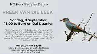 Preek van die Leek - Berg-en-Dal Kerk, Sondag, 8 Sept 2024, Jani Swart-Van Biljon