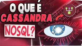 Cassandra: Como usar essa ferramenta para armazenar grandes volumes de dados de forma escalável