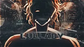 『 Lullaby 』 - Scrap [Edit/AMV] Very Quick !!! + Free Project File/Preset?