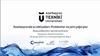 Azərbaycanda su ehtiyyatları: Problemlər və yeni çağırışlar