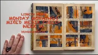 Monday mornings mixed media piece - Week 16