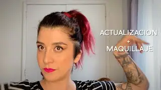 ACTUALIZACION + MAQUILLAJE