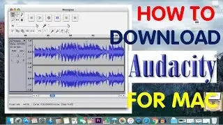 How To download Audacity for Mac || The How-To Expert