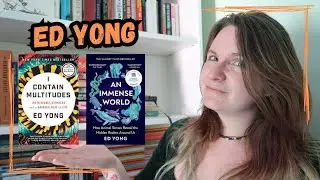 Two Book Mini Review | Ed Yong | I Contain Multides & An Immense World