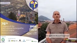 Homeopathy360 in conversation with Dr. Guillermo Basauri Camiruaga - LMHI 2023