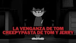 Tom Tom and Jerry's Revenge (Creepypasta)