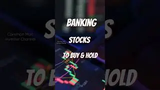 💥💵Banking Stocks to Buy & Hold 🚀 