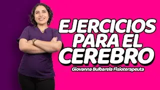 Gimnasia Cerebral para Adultos Mayores: Ejercicios para Mantener la Mente Ágil l Giovanna Bulbarela