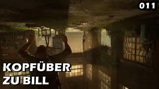 KOPFÜBER ZU BILL | The Last of Us PART I | #011