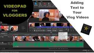Adding Captions and Text to Your Vlog Videos in VideoPad