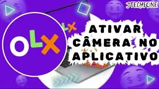 Como ativar a câmera do celular no aplicativo olx