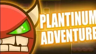 Platinum Adventure 100%