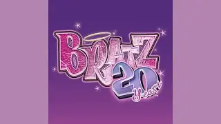 Bratz Theme Song