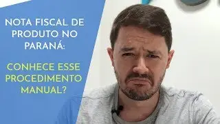 NOTA FISCAL DE PRODUTO NA SEFAZ DO PARANÁ